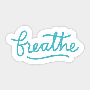 Breathe lettering Sticker